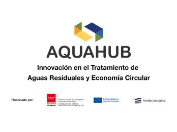 AQUAHUB avanza hacia la validación de tecnologías innovadoras para el tratamiento de aguas residuales junto a Canal de Isabel II